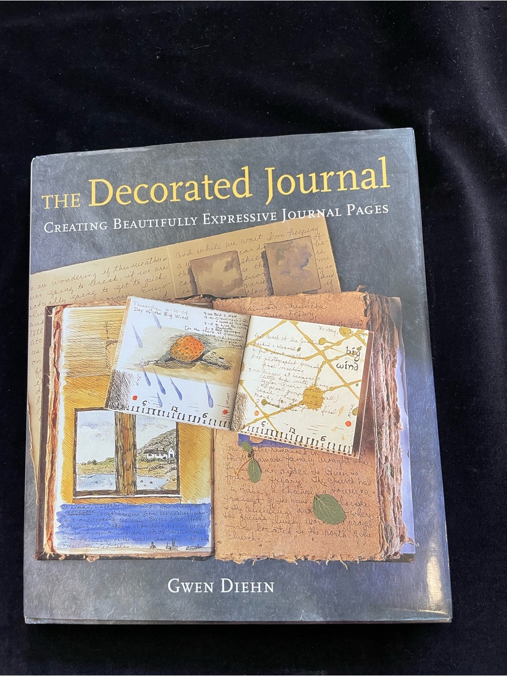 The Decorated Journal: Creating Beautifully Expressive HB Very  Good Condition